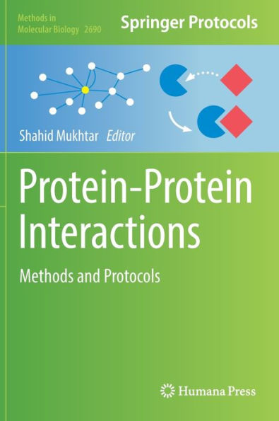 Protein-Protein Interactions: Methods and Protocols