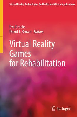 Virtual Reality Games for Rehabilitation