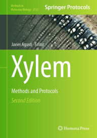 Title: Xylem: Methods and Protocols, Author: Javier Agusti