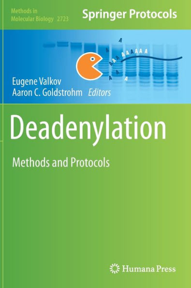 Deadenylation: Methods and Protocols