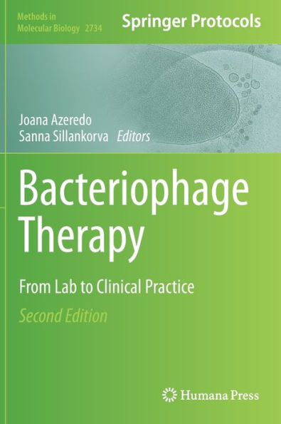 Bacteriophage Therapy: From Lab to Clinical Practice