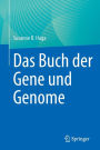 Das Buch der Gene und Genome