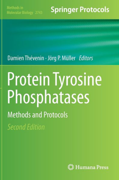 Protein Tyrosine Phosphatases: Methods and Protocols