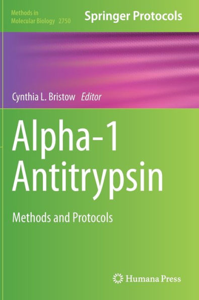 Alpha-1 Antitrypsin: Methods and Protocols