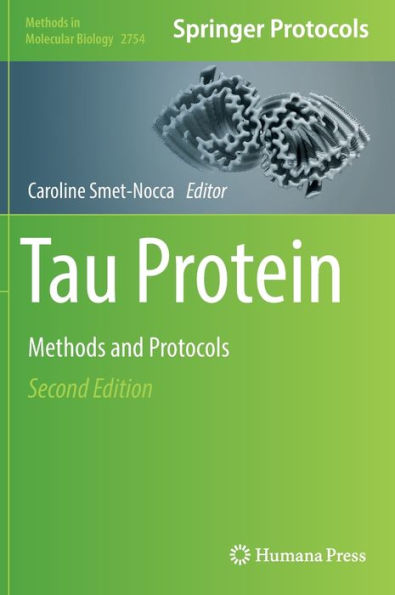 Tau Protein: Methods and Protocols