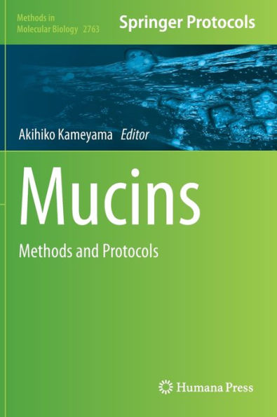 Mucins: Methods and Protocols