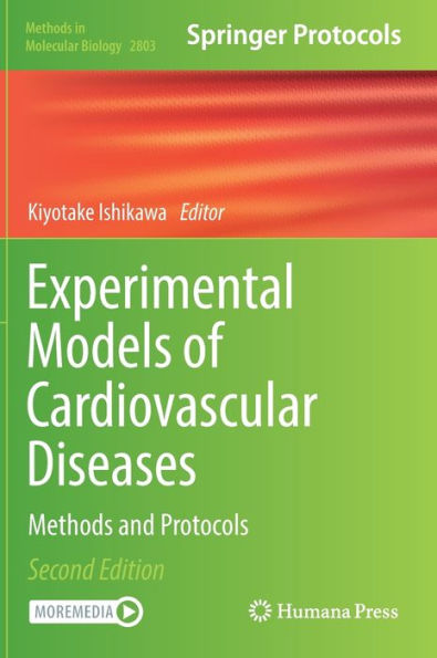 Experimental Models of Cardiovascular Diseases: Methods and Protocols