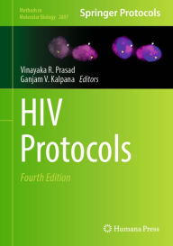 Title: HIV Protocols, Author: Vinayaka R. Prasad