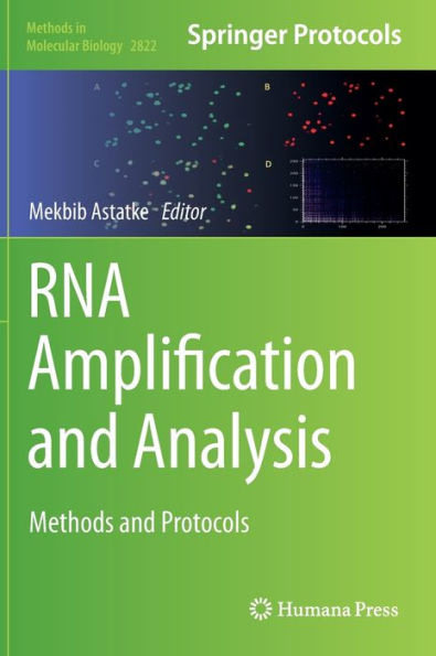 RNA Amplification and Analysis: Methods Protocols