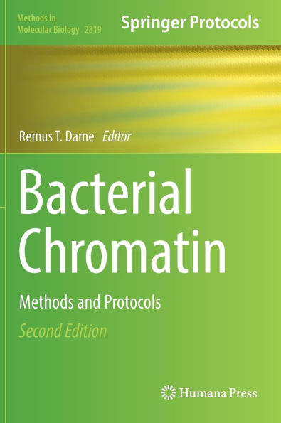 Bacterial Chromatin: Methods and Protocols