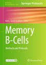 Memory B-Cells: Methods and Protocols