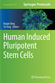 Title: Human Induced Pluripotent Stem Cells, Author: Baojin Ding
