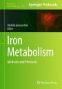 Iron Metabolism: Methods and Protocols