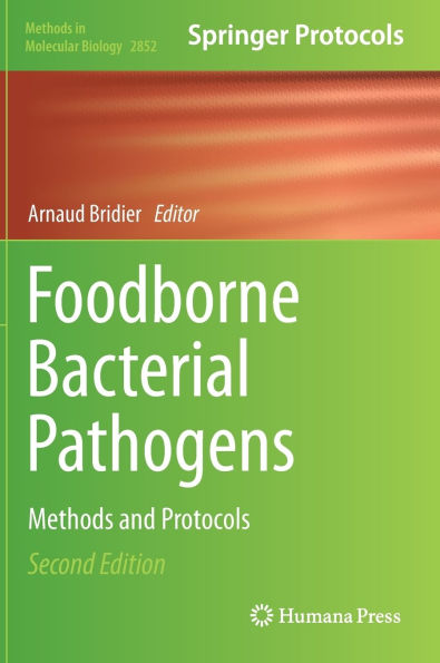 Foodborne Bacterial Pathogens: Methods and Protocols