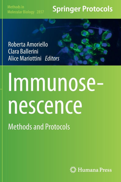 Immunosenescence: Methods and Protocols