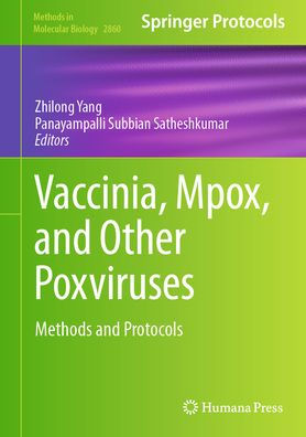 Vaccinia, Mpox, and Other Poxviruses: Methods Protocols