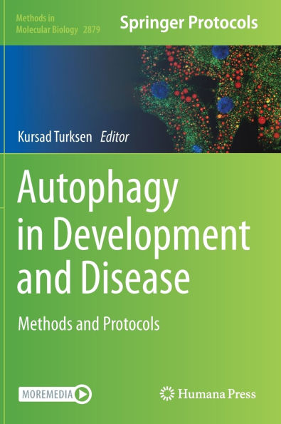 Autophagy Development and Disease: Methods Protocols
