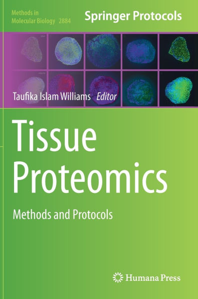 Tissue Proteomics: Methods and Protocols