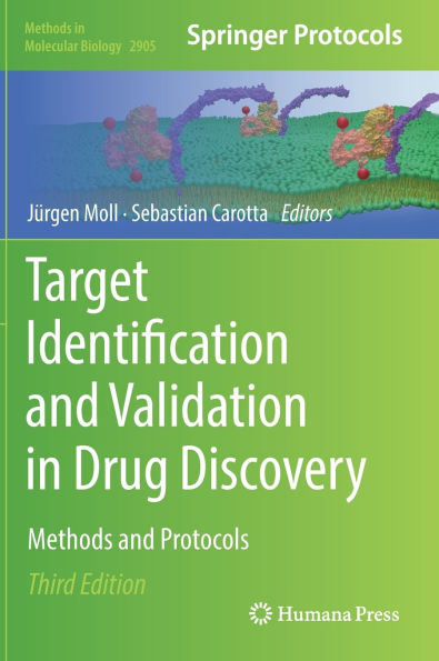 Target Identification and Validation in Drug Discovery: Methods and Protocols