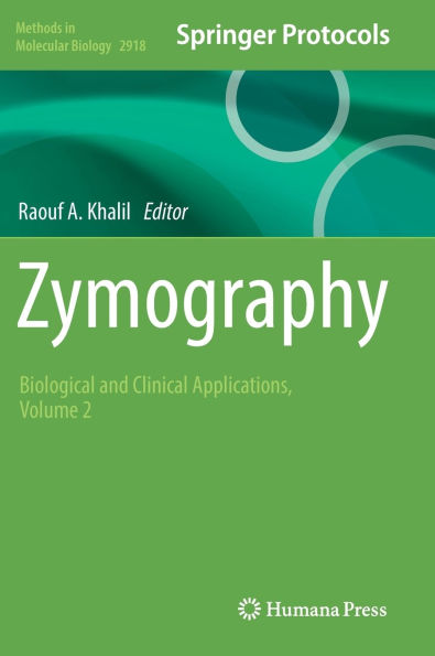 Zymography: Biological and Clinical Applications, Volume 2