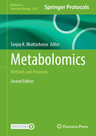 Title: Metabolomics: Methods and Protocols, Author: Sanjoy K. Bhattacharya