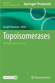 Epub books gratis download Topoisomerases: Methods and Protocols PDB by Joseph Deweese 9781071645499 in English