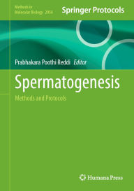 Mobi epub ebooks download Spermatogenesis: Methods and Protocols 9781071646977 (English Edition) CHM MOBI ePub by Prabhakara P. Reddi