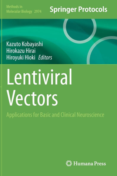 Lentiviral Vectors: Applications for Basic and Clinical Neuroscience