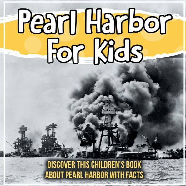 pearl-harbor-for-kids-discover-this-children-s-book-about-pearl-harbor-with-facts-by-bold-kids