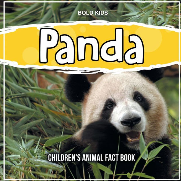 Panda: Children's Animal Fact Book by Bold Kids, Paperback | Barnes ...