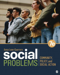 Title: Social Problems: Community, Policy, and Social Action, Author: Anna Y. Leon-Guerrero