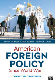 Title: American Foreign Policy Since World War II, Author: Steven W. Hook