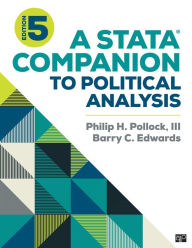 Title: A Stata® Companion to Political Analysis, Author: Philip H. Pollock
