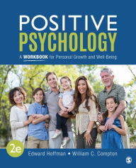 Title: Positive Psychology: A Workbook for Personal Growth and Well-Being, Author: Edward L. Hoffman