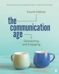 Title: The Communication Age: Connecting and Engaging, Author: Autumn Edwards