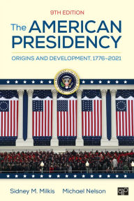 Ebook epub format free download The American Presidency: Origins and Development, 1776-2021 by  9781071824610