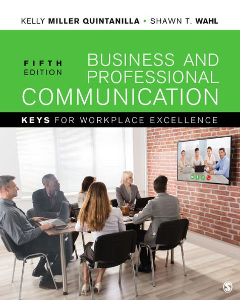 Business and Professional Communication: KEYS for Workplace Excellence