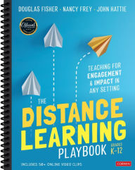Download free ebooks in txt The Distance Learning Playbook, Grades K-12: Teaching for Engagement and Impact in Any Setting (English Edition) by Douglas Fisher, Nancy Frey, John Hattie