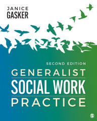 Title: Generalist Social Work Practice, Author: Janice A. Gasker