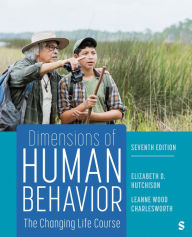 Title: Dimensions of Human Behavior: The Changing Life Course, Author: Elizabeth D. Hutchison