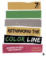 Title: Rethinking the Color Line: Readings in Race and Ethnicity, Author: Charles A. Gallagher
