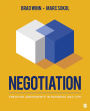 Negotiation: Creating Agreements in Business and Life