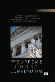 Title: The Supreme Court Compendium: Two Centuries of Data, Decisions, and Developments, Author: Lee J. Epstein