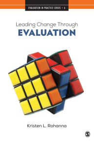 Free and downloadable ebooks Leading Change Through Evaluation: Improvement Science in Action DJVU MOBI PDF