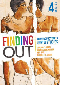 Title: Finding Out: An Introduction to LGBTQ Studies, Author: Deborah T. Meem