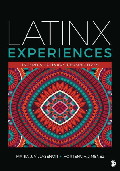 Latinx Experiences: Interdisciplinary Perspectives