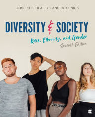 Title: Diversity and Society: Race, Ethnicity, and Gender, Author: Joseph F. Healey