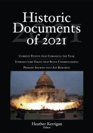 Title: Historic Documents of 2021, Author: Heather Kerrigan