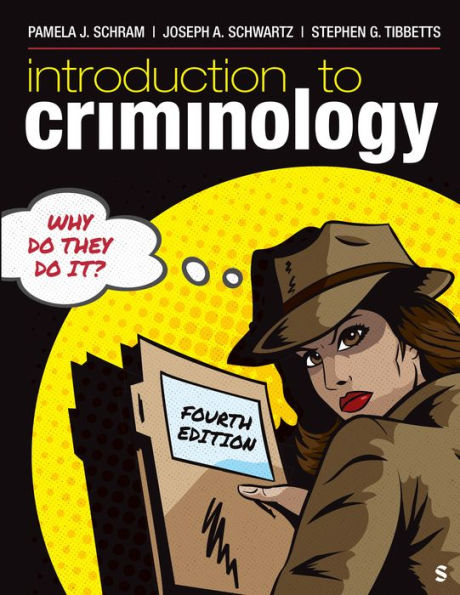 Introduction to Criminology: Why Do They It?