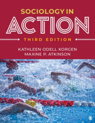 Title: Sociology in Action, Author: Kathleen Odell Korgen